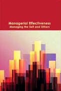 Managerial Effectiveness - Managing The Self And Others